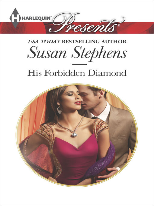 Title details for His Forbidden Diamond by Susan Stephens - Available